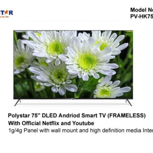 POLYSTAR 75” SMART ULTRA HD 4K TV