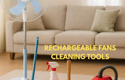 HOW TO CLEAN AND MAINTAIN YOUR RECHARGEABLE FAN